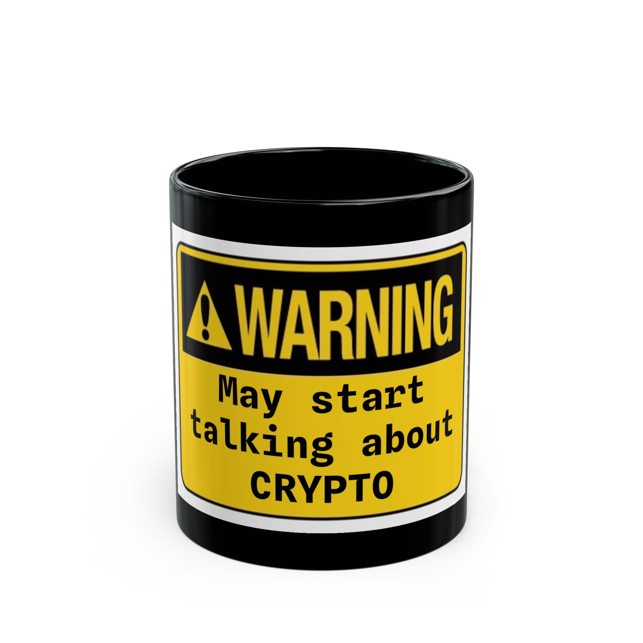 Warning: May Start Talking About Crypto Mug — Black Coffee Cup for Crypto Enthusiasts - Crypto Coin Display